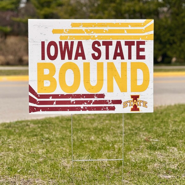 Iowa State Bound Yard Sign (18x24)